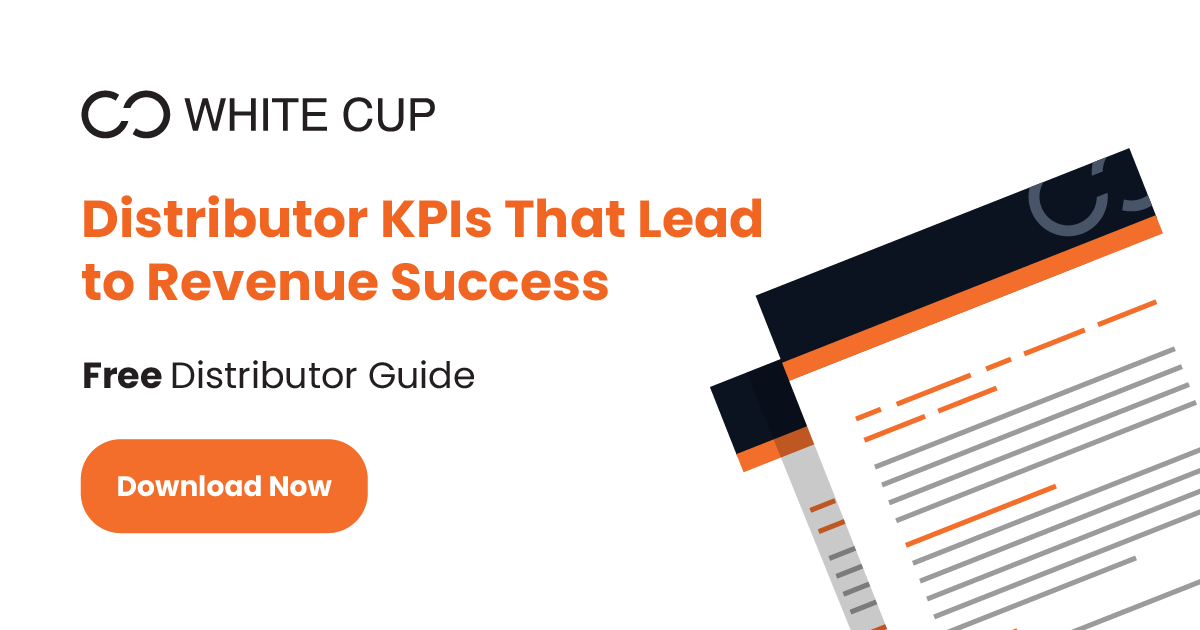Distributor KPIs that Lead to Revenue Success White Cup